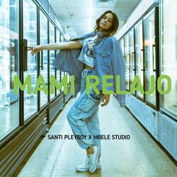 Mami Relajo