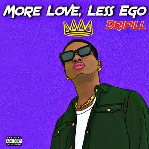 More Love, Less Ego
