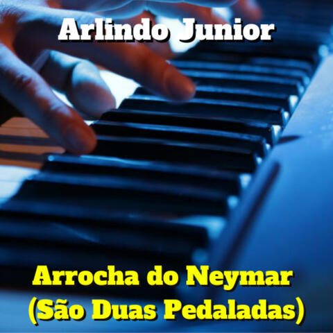 Arrocha do Neymar (São Duas Pedaladas)