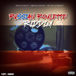 Rvssian Roulette Riddim