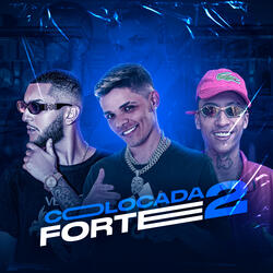 Colocada Forte 2