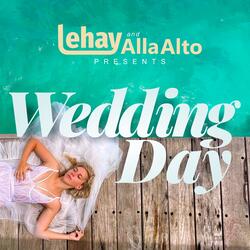 Wedding Day (Sound of My Heart)