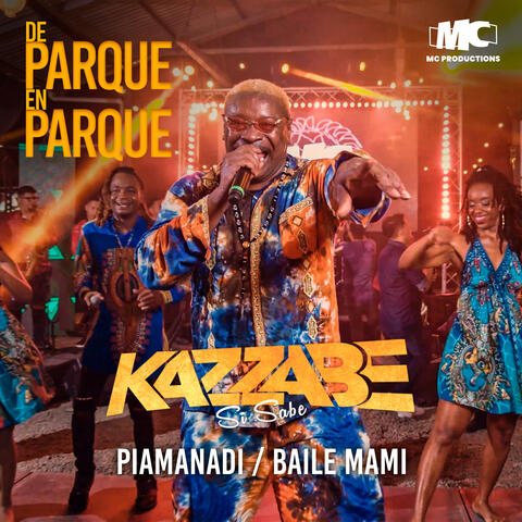 De Parque en Parque: Piamanadi, Baile Mami