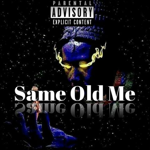 Same Old Me