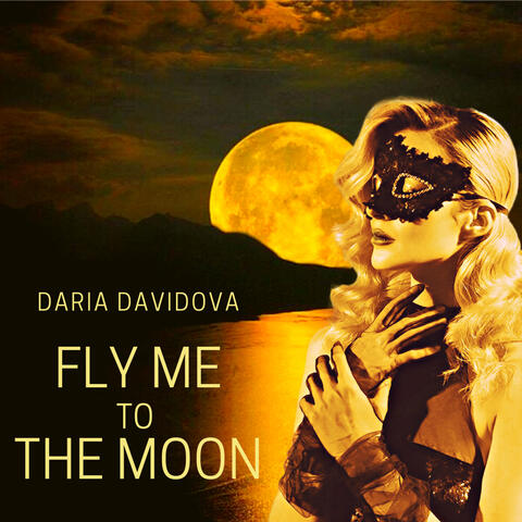 Fly Me to the Moon