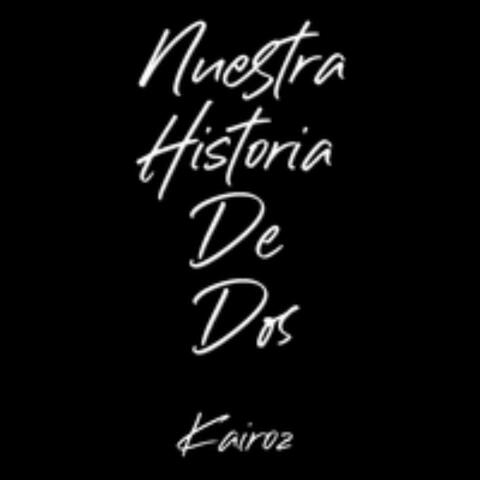 Nuestra Historia de Dos