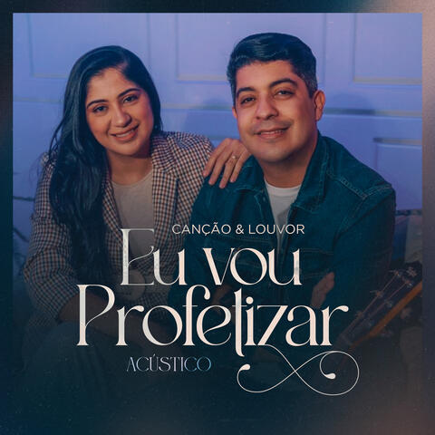 Eu Vou Profetizar