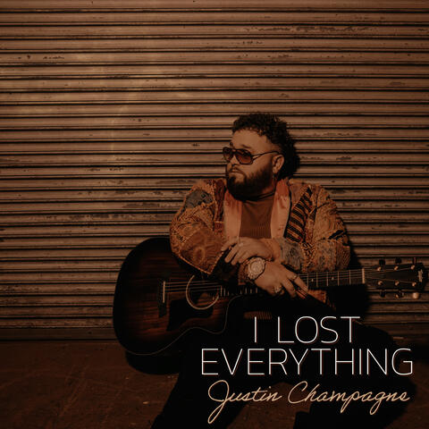 I Lost Everything