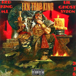 Fkn Trap King