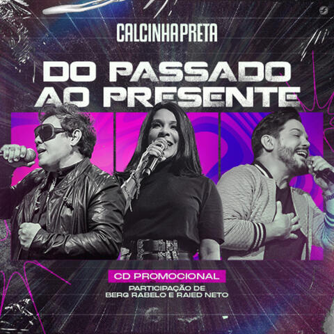 Do Passado ao Presente