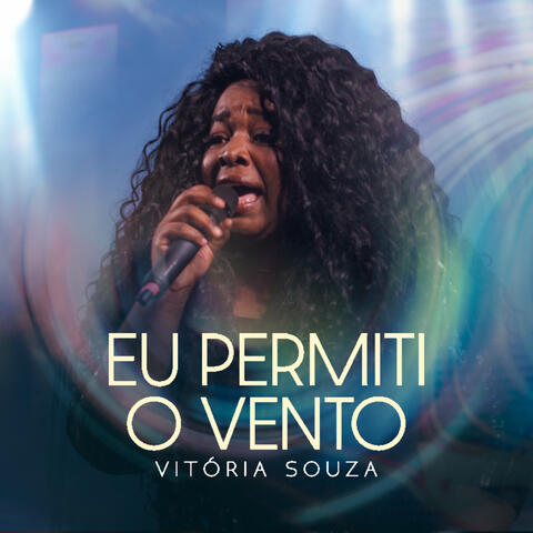 Eu Permiti o Vento