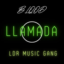 Llamada (Ldr Music Gang)