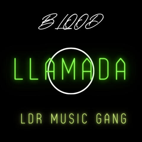 Llamada (Ldr Music Gang)