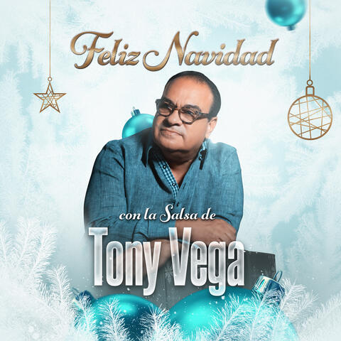 Feliz Navidad Con la Salsa de Tony Vega