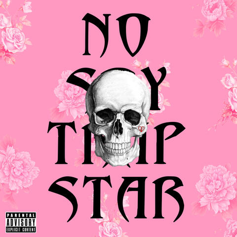 No Soy Trapstar
