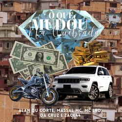 O Que Mudou na Quebrada?