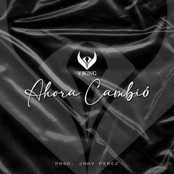 Ahora Cambió