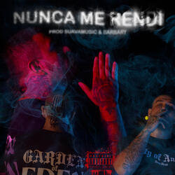 Nunca Me Rendi