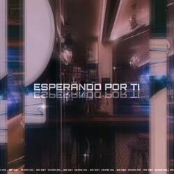 Esperando por Ti