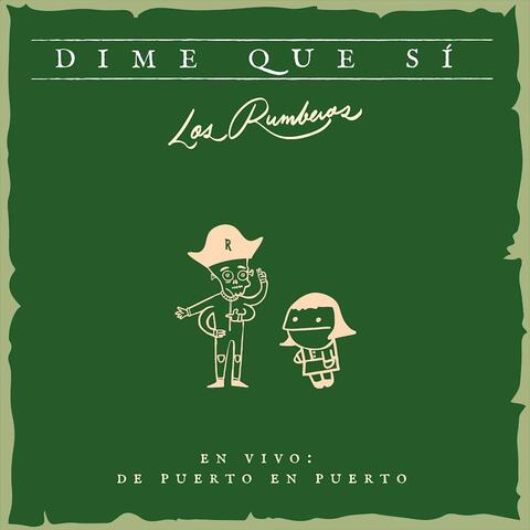 Dime Que Sí