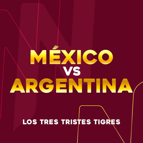 México Vs. Argentina