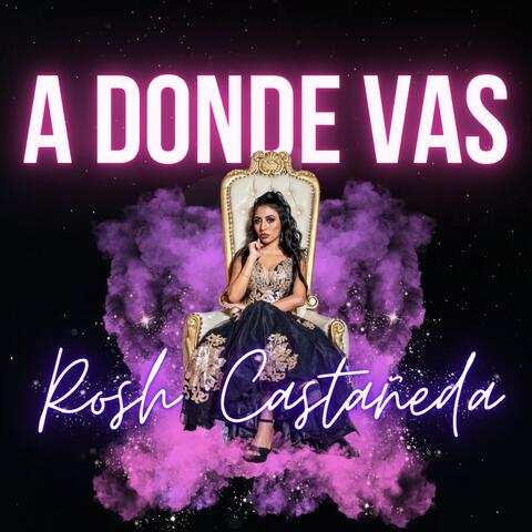 A Dónde Vas