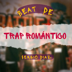 Beat de Trap Romántico