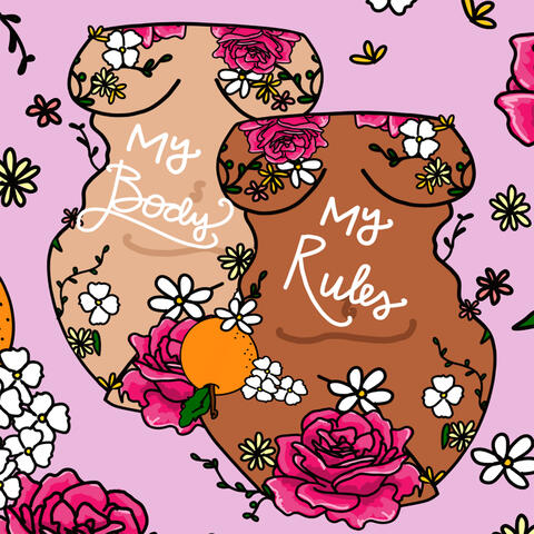 I Rule Over The Body That's Mine (My Body, My Rules)