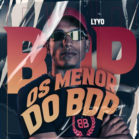 Os Menor do Bdp