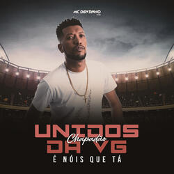 Unidos da Vg Chapadão - É Nois Que Tá