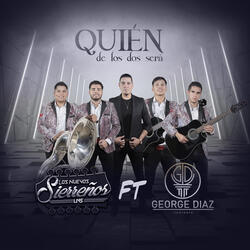 Quién de los Dos Será