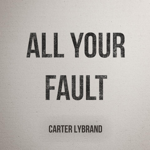 All Your Fault