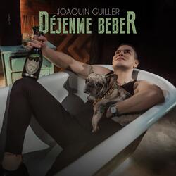 Déjenme Beber