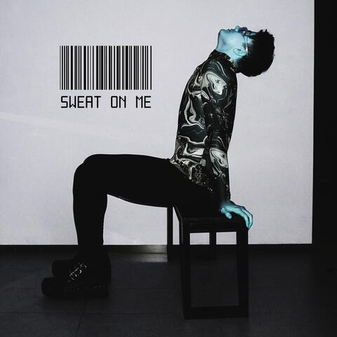 Sweat on Me