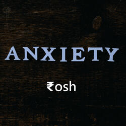 Anxiety