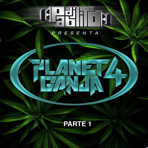 Planeta Ganja, Parte 1
