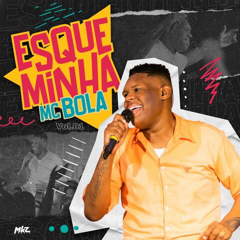 Esqueminha Mc Bola, Vol. 01