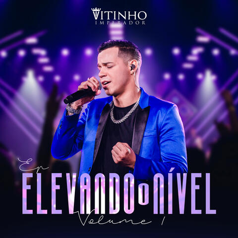 Elevando o Nível, Vol. 1
