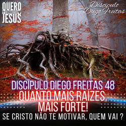 Quanto Mais Raízes Mais Forte | Motivados em Cristo 48