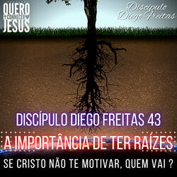 A Importância de Ter Raízes | Motivados em Cristo 43