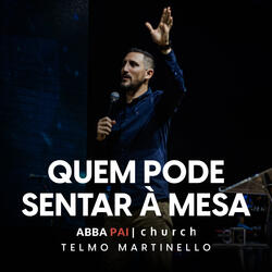 Quem Pode Sentar à Mesa, Pt. 5