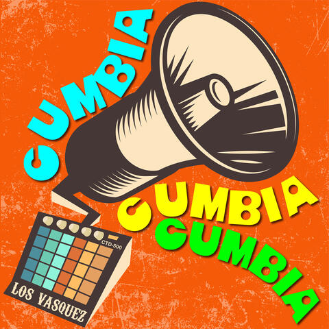 Cumbia Cumbia Cumbia