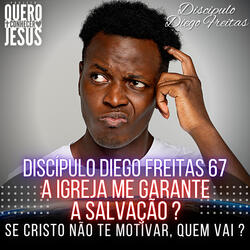 Igreja Me Garante a Salvação ? | Série Salvação | Motivados em Cristo 67