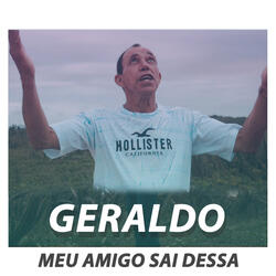 Meu Amigo Sai Dessa