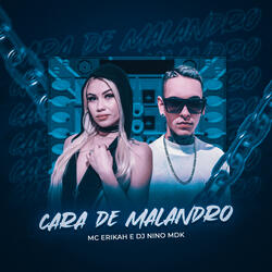 Cara de Malandro
