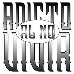 Adicto al No Vivir