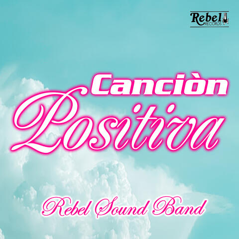 Canciòn Positiva
