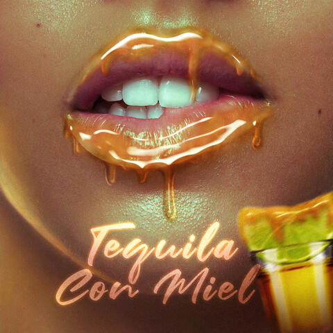 Tequila Con Miel
