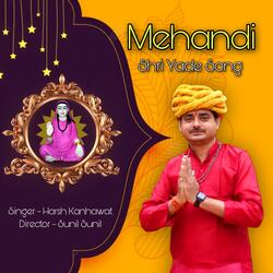 Mehandi Shri Yade Song