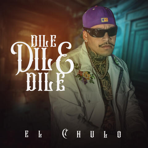 Dile Dile Dile